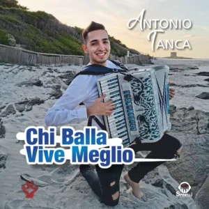CHI BALLA VIVE MEGLIO || Antonio TANCA