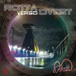 ROTTA VERSO OVEST || MEMO